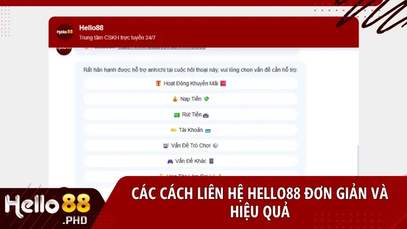 Hello88 cung cấp đa kênh liên hệ linh hoạt giúp người chơi dễ dàng kết nối và nhận hỗ trợ kịp thời
