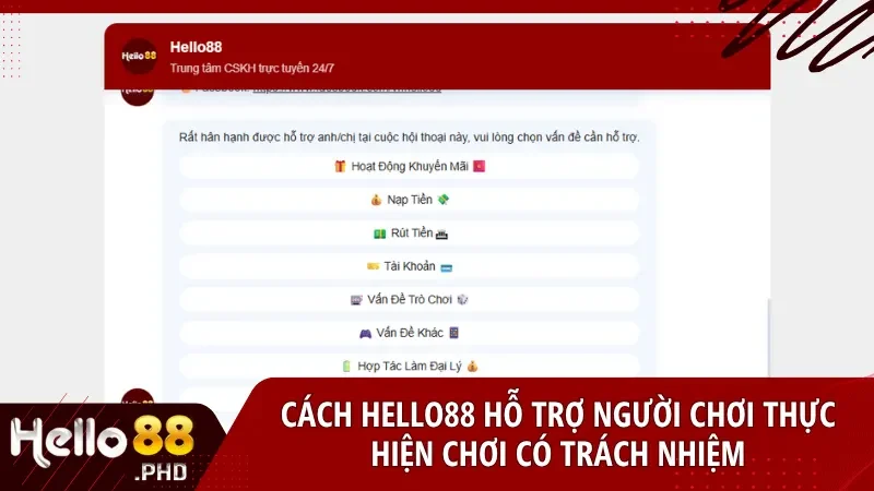 Hello88 luôn xây dựng công cụ và hệ thống nhằm bảo vệ người chơi trước rủi ro cá cược