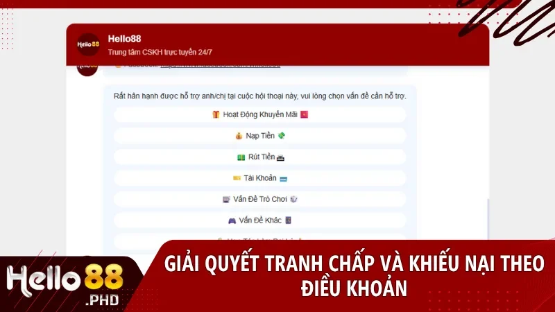 Hello88 đảm bảo quy trình xử lý khiếu nại minh bạch và hỗ trợ người chơi một cách nhanh chóng