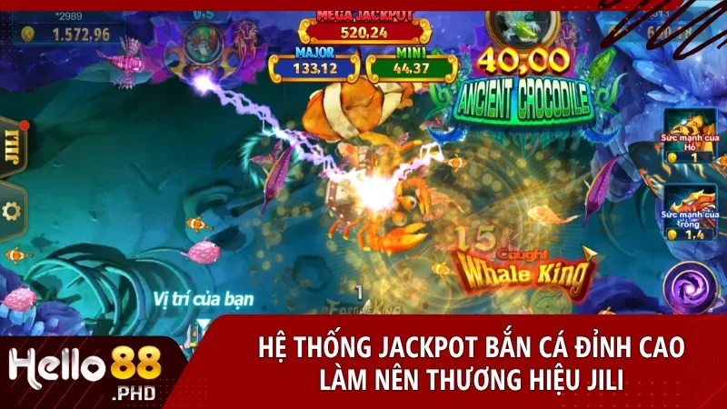 Jackpot JILI hoạt động 24/7 với 3 cấp giải thưởng lớn giúp mỗi cú bắn đều có thể đổi đời